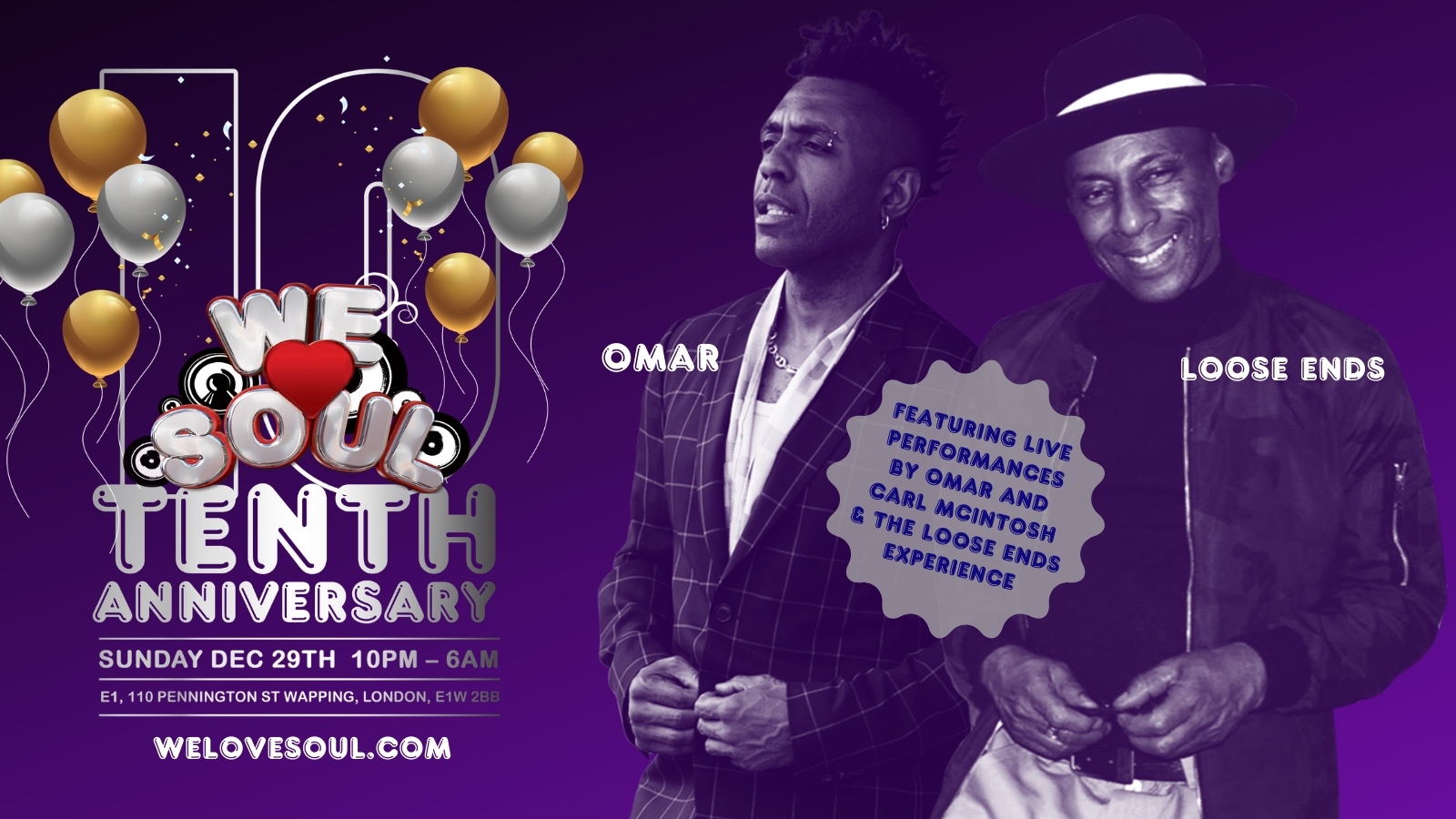 We Love Soul 10th Anniversary Featuring Omar & Loose Ends at E1 London ...