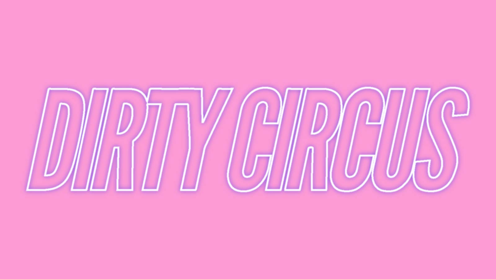 Dirty Circus + Special Guests