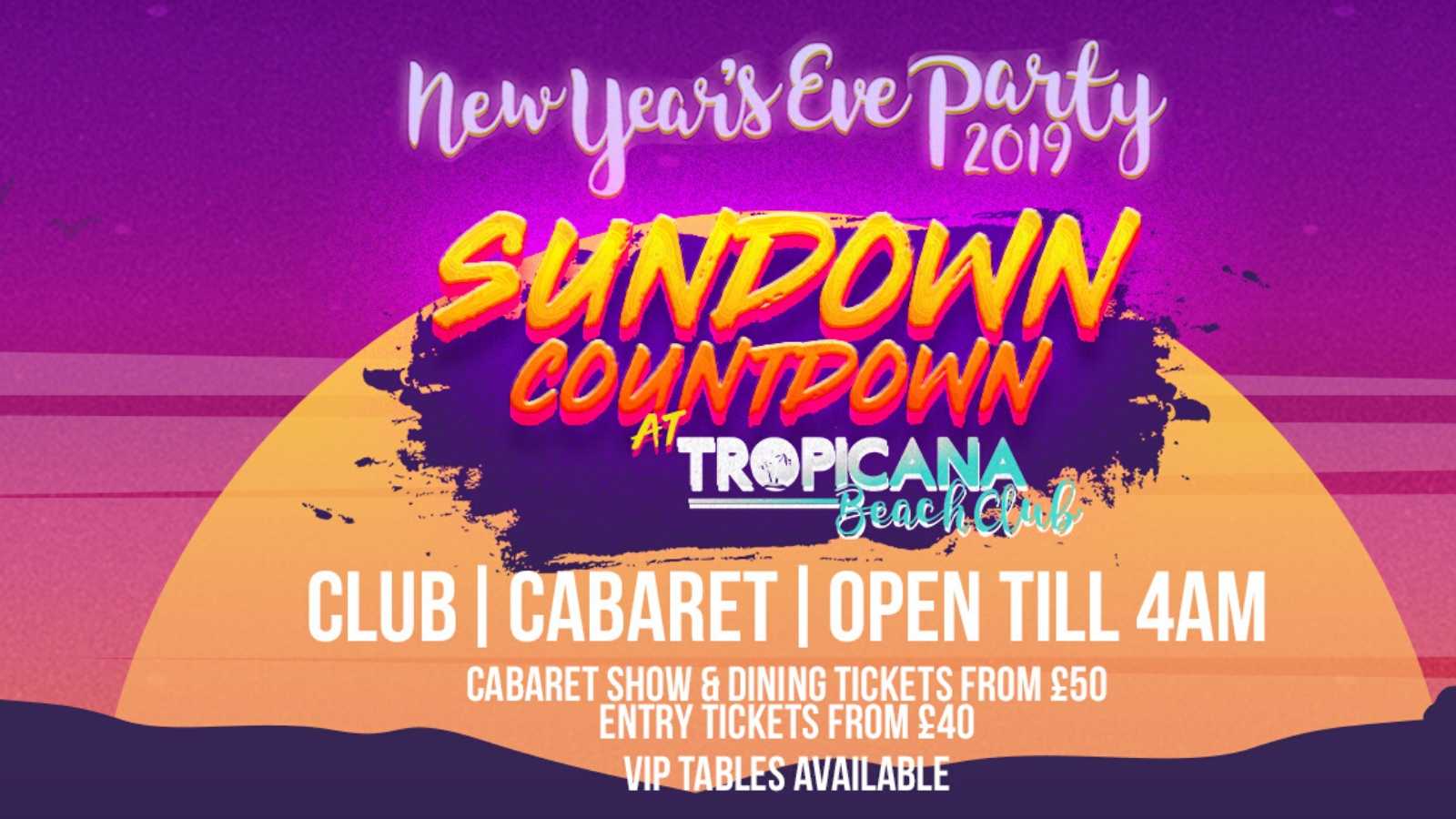 NEW YEAR'S EVE AT TROPICANA BEACH CLUB at Tropicana Beach Club, London