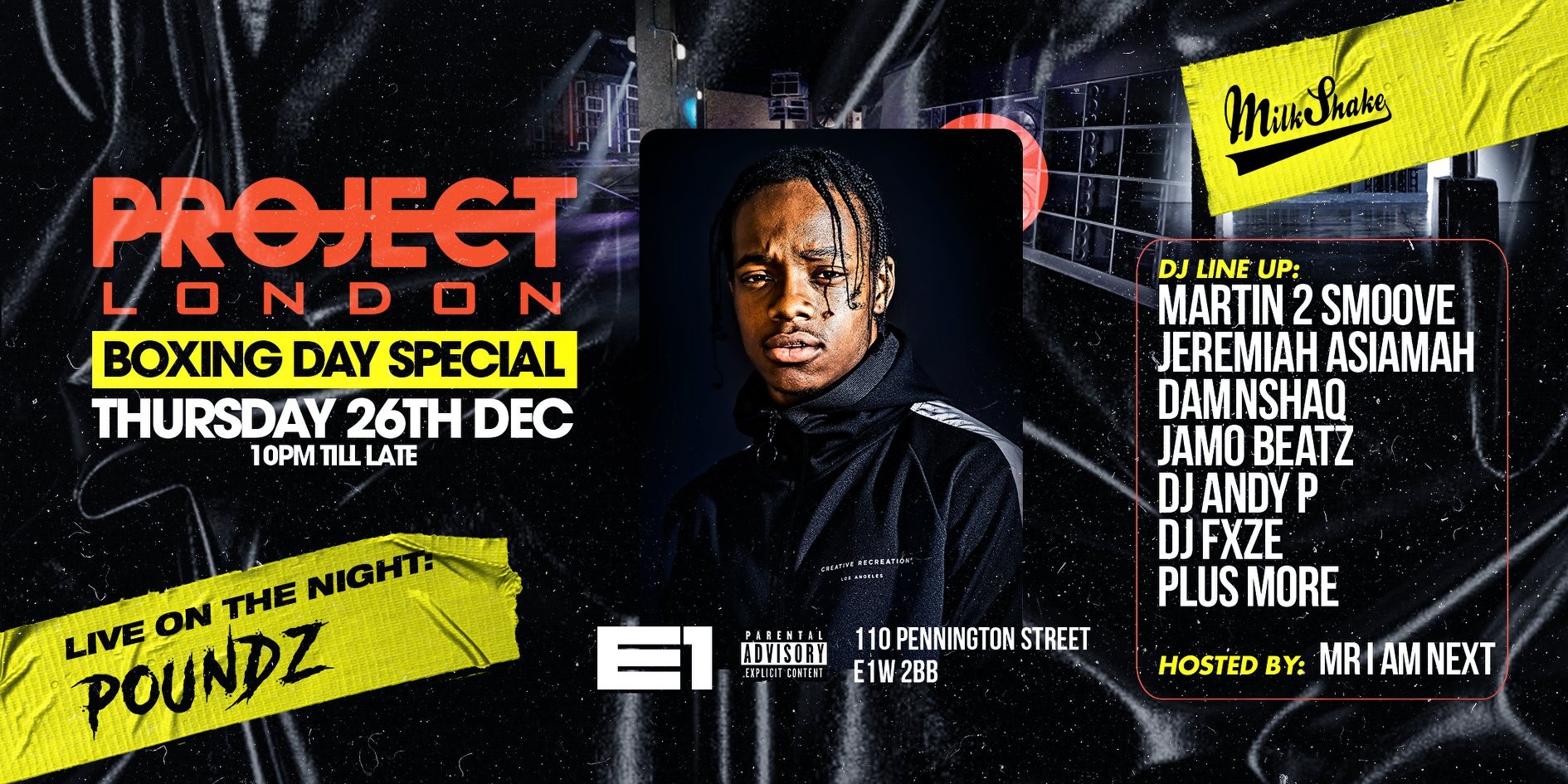 Project London – E1 Warehouse : Boxing Day ft. POUNDZ + More Live