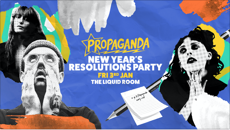 Propaganda Edinburgh – New Year’s Resolutions Party