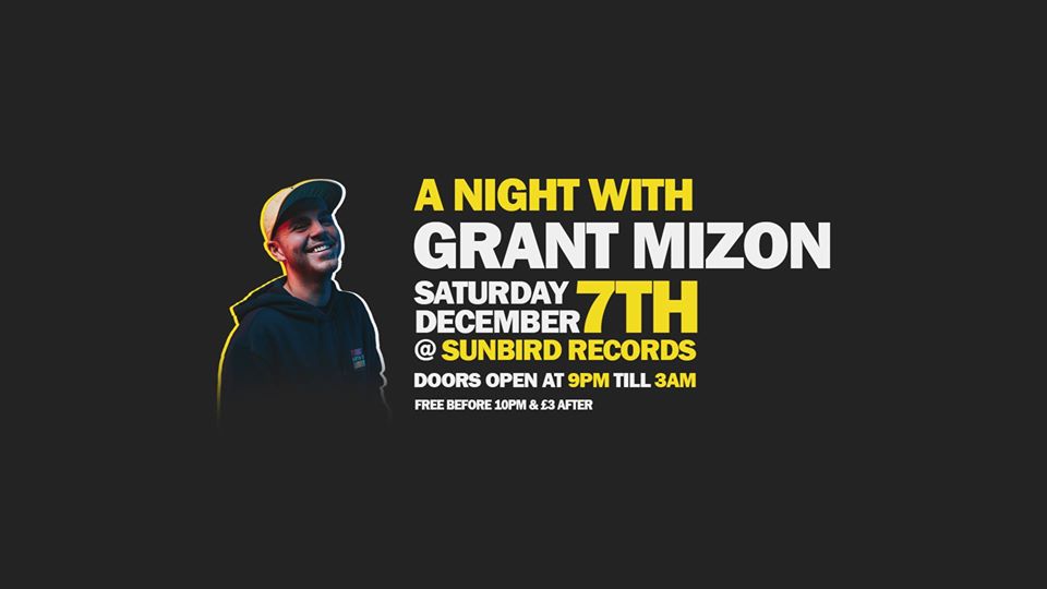 A night with Grant Mizon at Sunbird Records 07/12/19