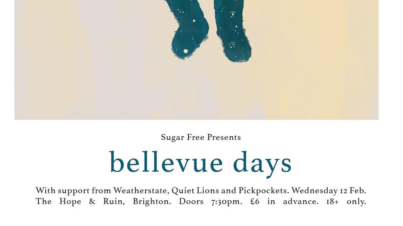 Bellevue Days + Weatherstate + Quiet Lions + Pickpockets