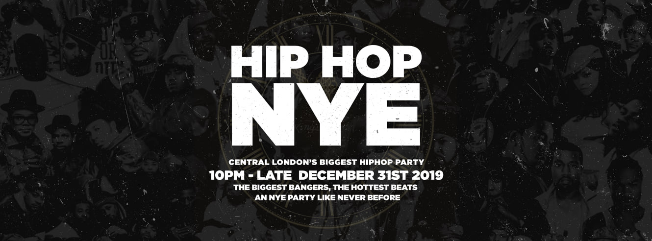 SOLD OUT – The Hip Hop New Years Eve 2019 – London NYE | TICKETS OUT NOW!