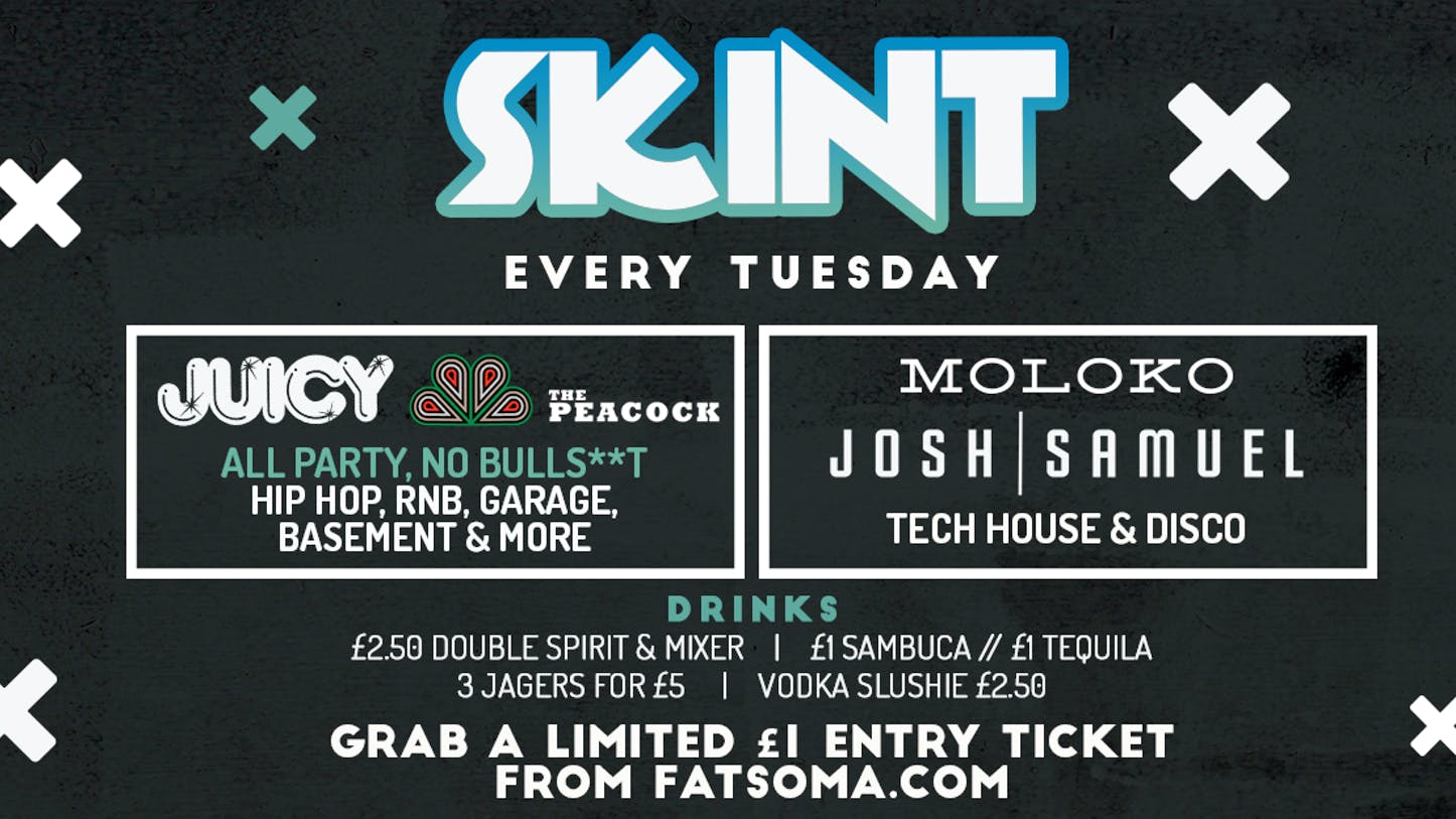 SKINT Tuesdays