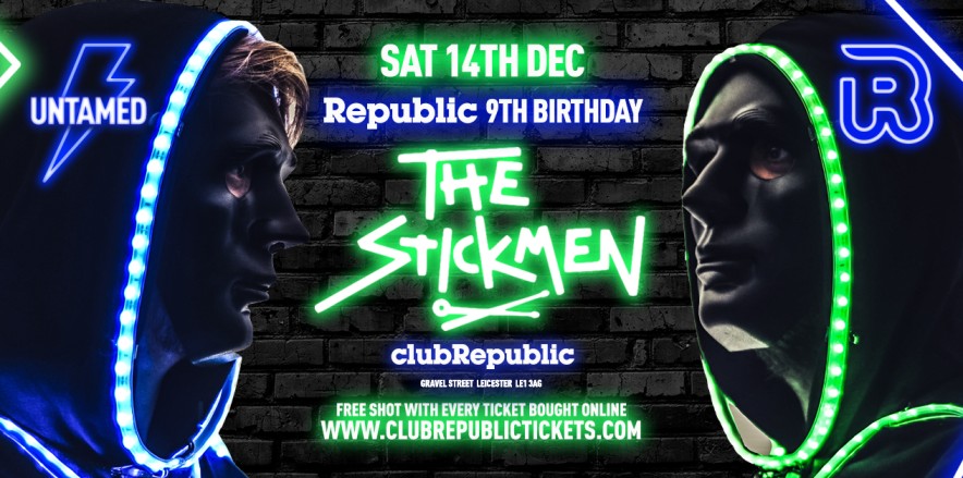 Untamed Saturday’s // THE STICKMEN // Republic’s 9th Birthday!