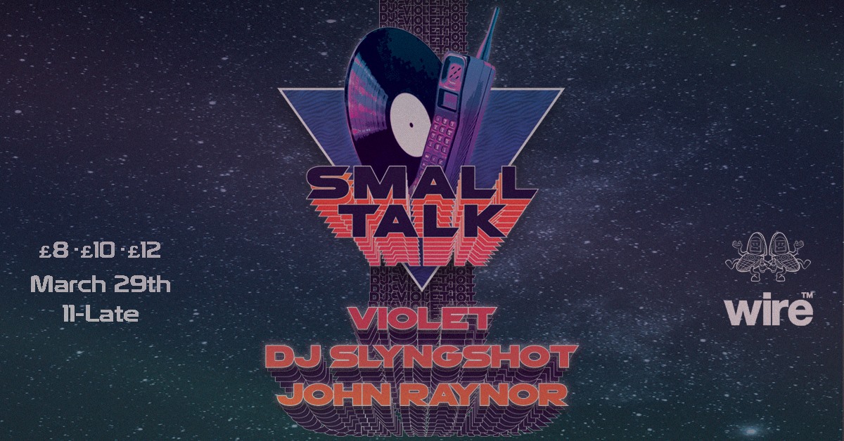 Small Talk: Violet & DJ Slyngshot