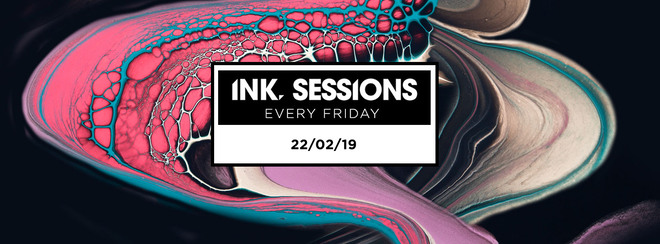 Ink Sessions – 22/02/19 Under 200 Tickets Remain.