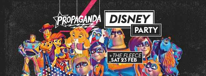 Propaganda Bristol – Disney party!