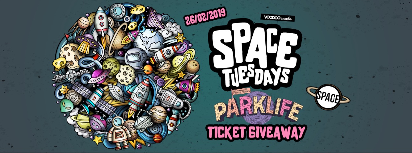 Space Tuesdays : Leeds – Parklife Ticket Giveaway
