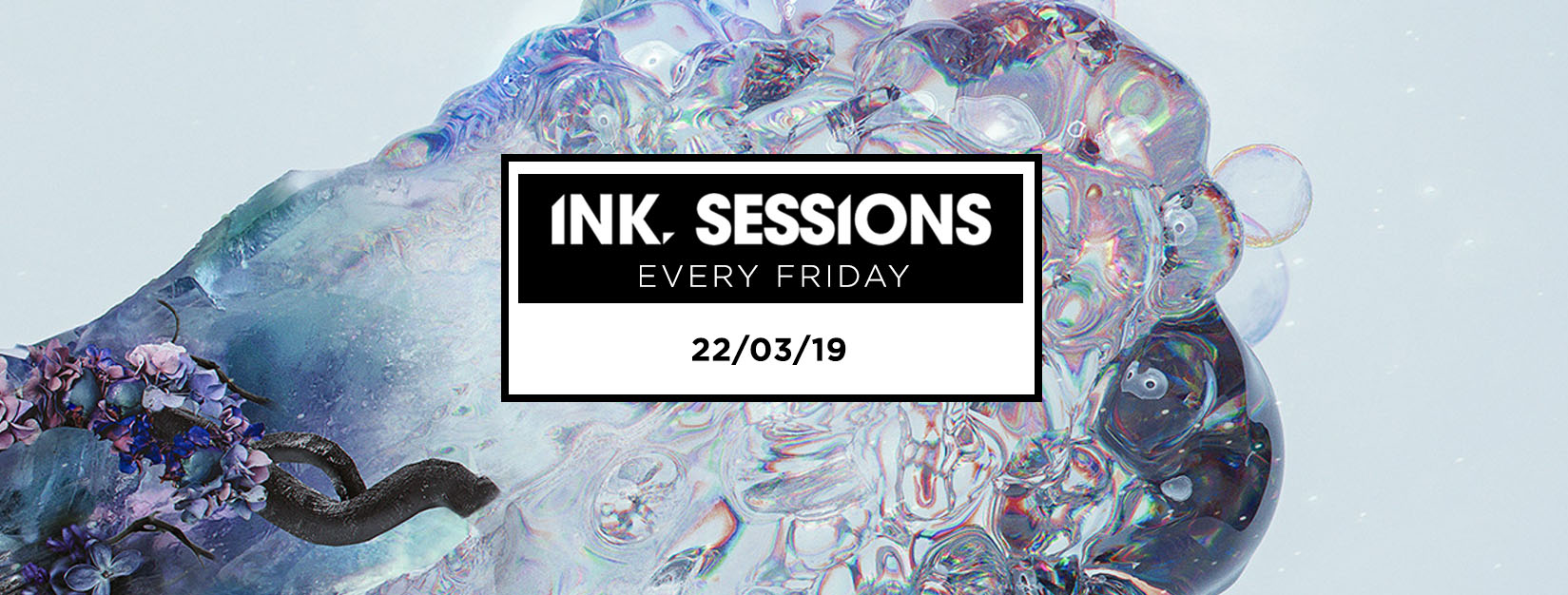 Ink Sessions – 22/03/19 [TONIGHT! Last tickets]
