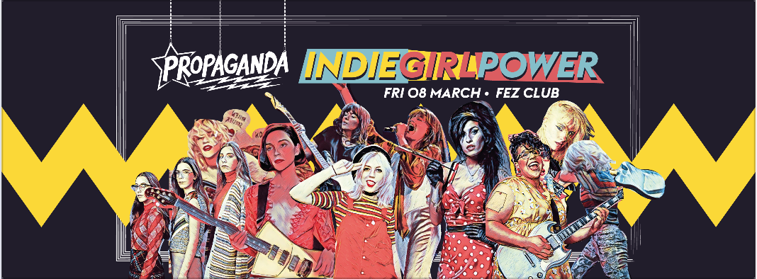 Propaganda Cambridge – Indie Girl Power!