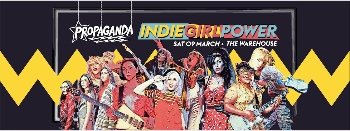 Propaganda Leeds – Indie Girl Power!