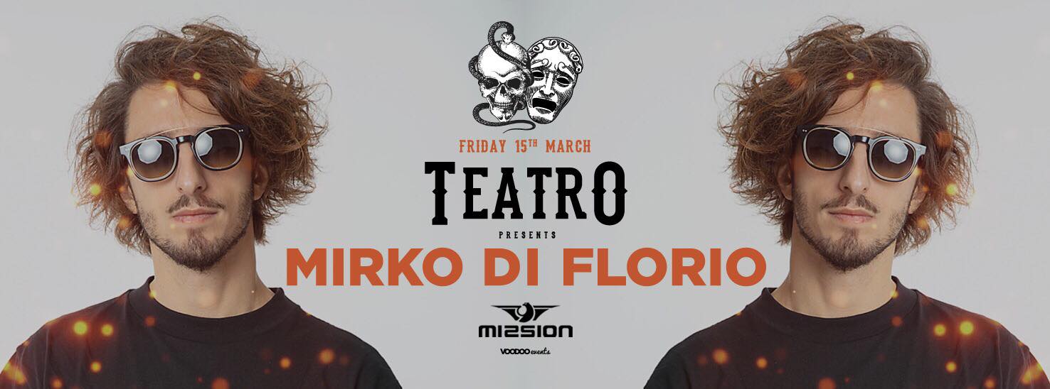 Teatro Present Mirko Di Florio – Fridays at Mission