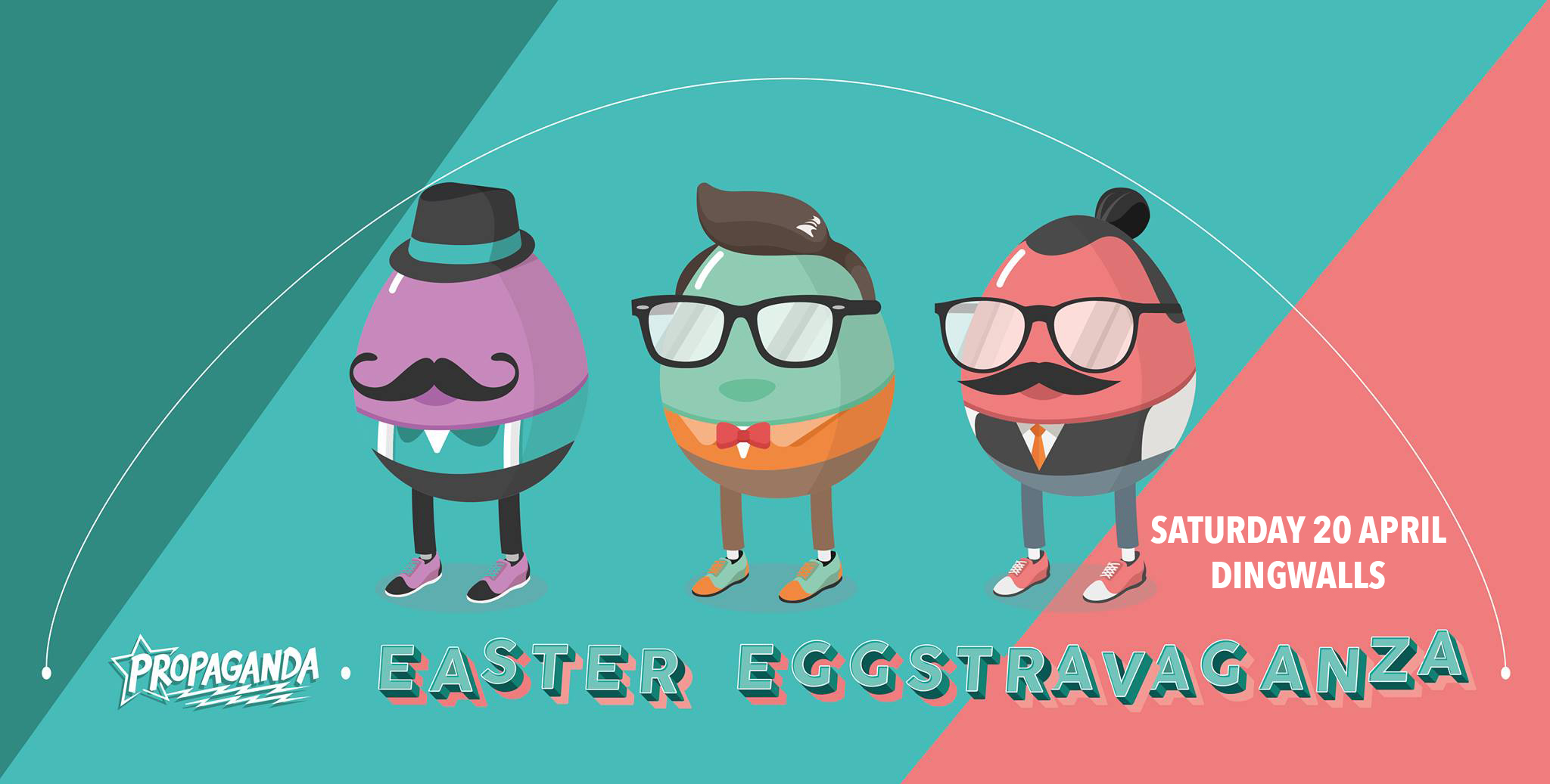 Propaganda London – Easter Eggstravaganza!