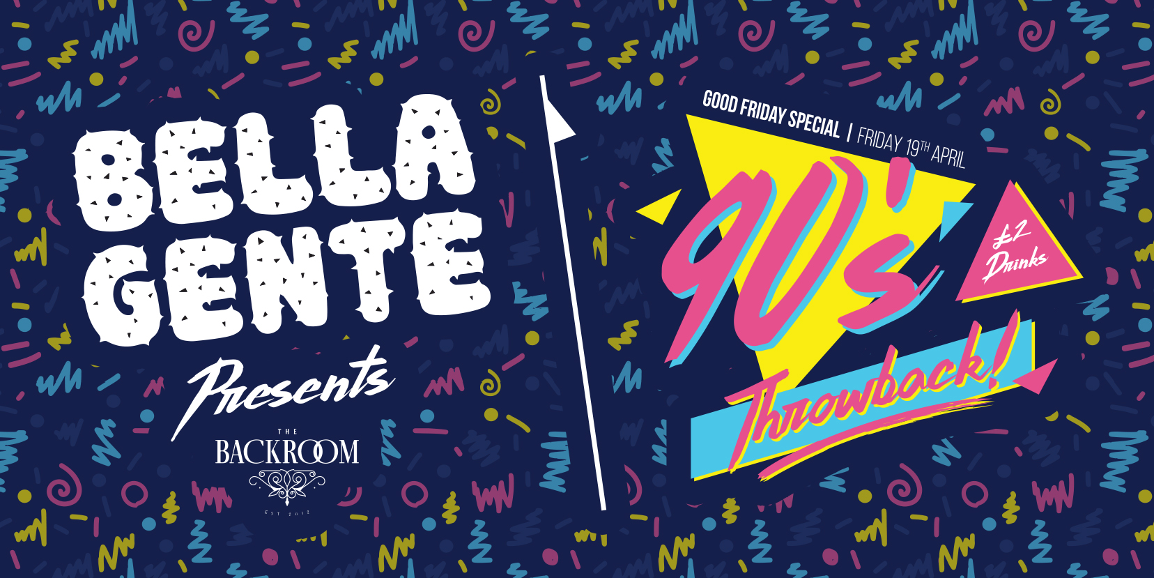 Bella Gente Presents the 90s Throwback Party