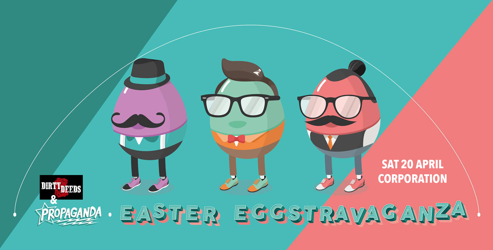 Propaganda Sheffield & Dirty Deeds – Easter Eggstravaganza!