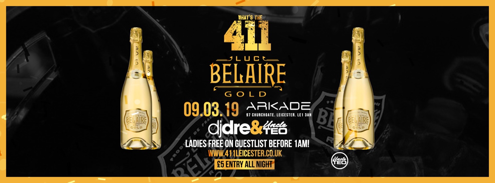 Luc BELAIRE GOLD Night! ★ VIP Bottle + Table Giveaway! ★ Ladies Free Entry Guestlist Now Full! ★ Tickets Now On Sale!