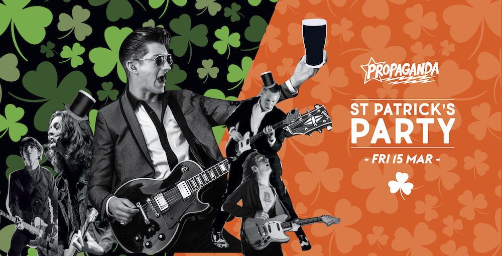 Propaganda Edinburgh – St Patrick’s Party!
