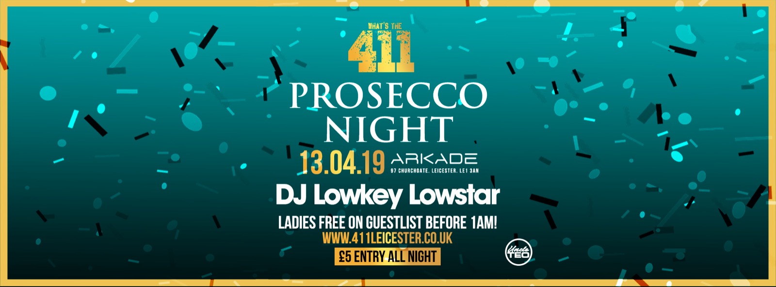 Prosecco Night ★ DJ Lowkey Lowstar! ★ Ladies Guestlist Now Full! ★ Tickets Now On Sale!