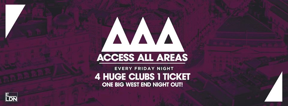 Access All Areas – The Ultimate Student Night Out | £5 Tickets £3.50 Drinks