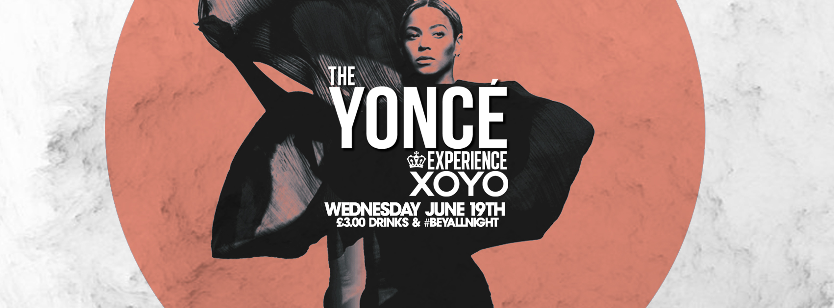 The Yoncé Experience – June 19th | XOYO LONDON