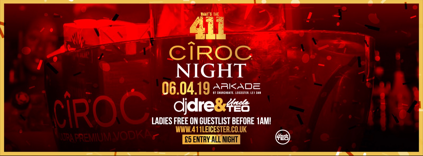 CIROC NIGHT ★ VIP Bottle + Table Giveaway! ★ Ladies Guestlist Now Full! ★ Tickets Now On Sale!