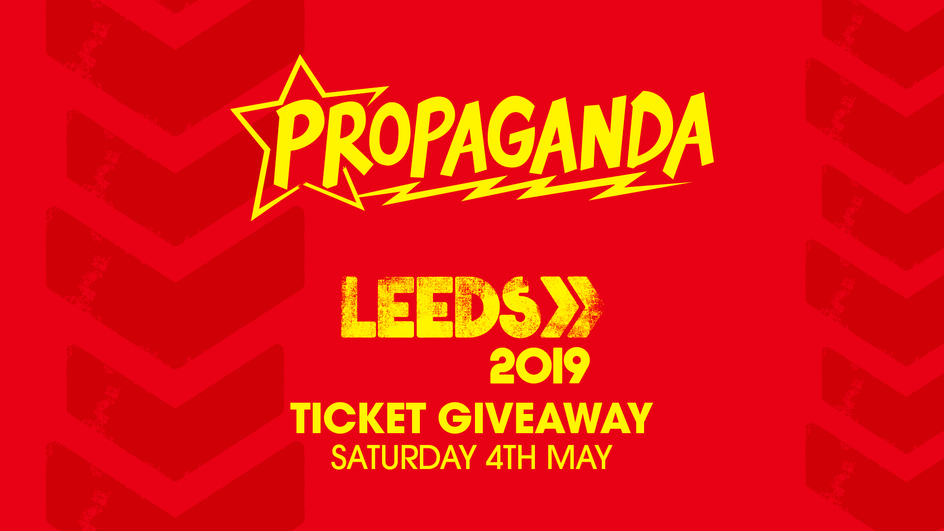 Propaganda Lincoln – Leeds Festival Ticket Giveaway!