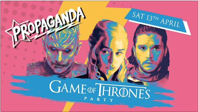 Propaganda Leeds – Game of Thrones Party!