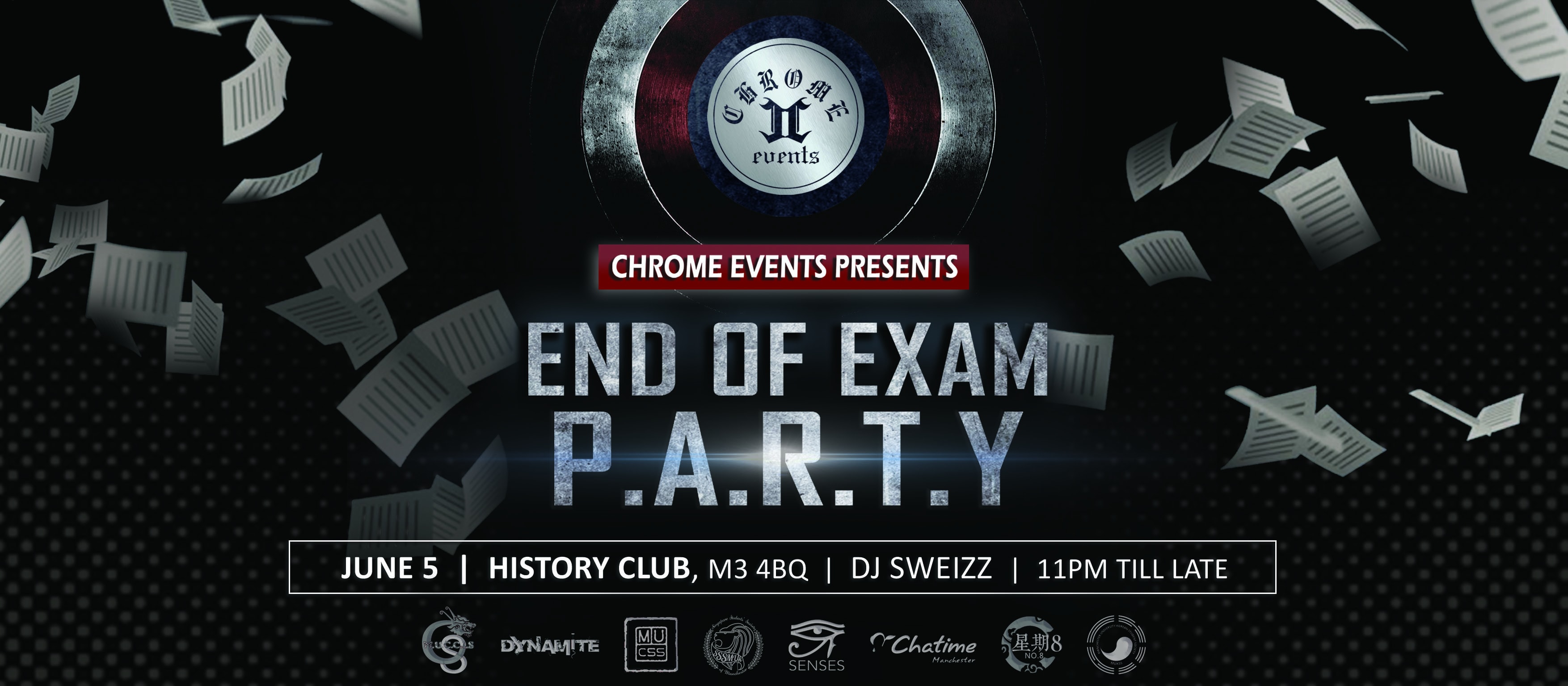 Chrome Events Presents: End of Exam Party!