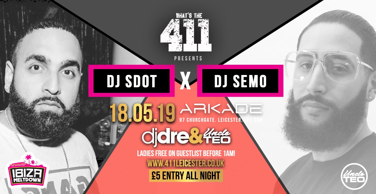 ★ DJ SEMO x DJ S DOT ★ Ibiza Meltdown Send Off ★ Ladies Guestlist Now Full! ★ Tickets Now On Sale!