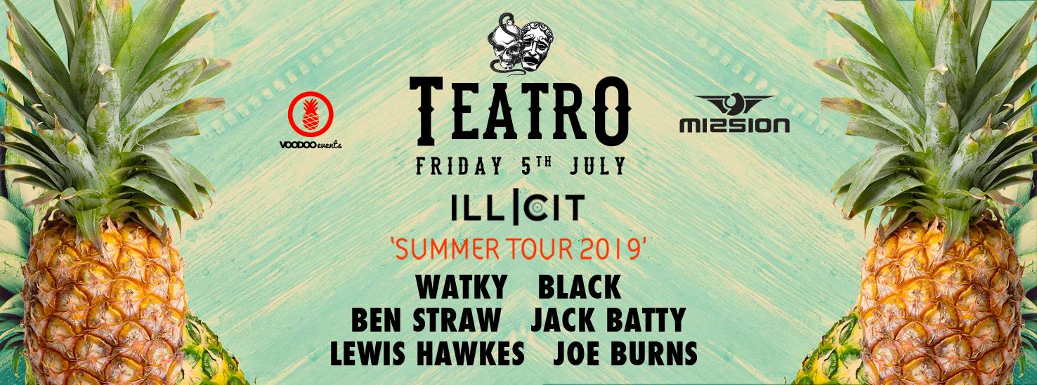 Teatro x Illicit : Summer Tour – Mission Leeds