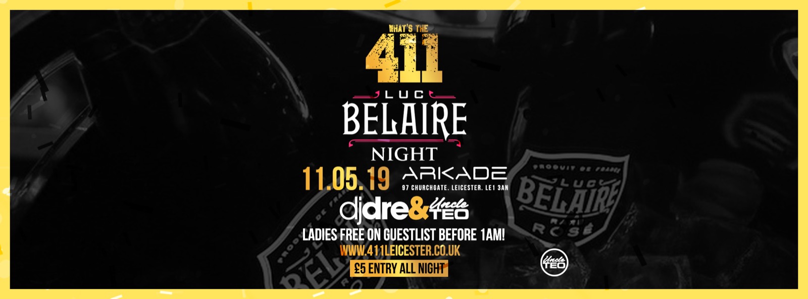 BELAIRE NIGHT! ★ VIP Table + Bottle Giveaway! ★ Ladies Gueslist Now Full! ★ Tickets Now On Sale!