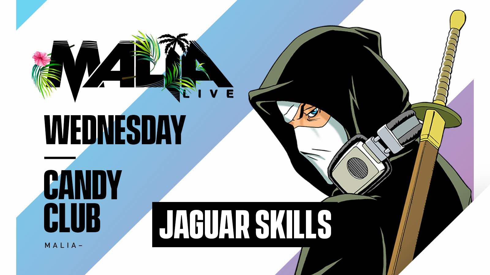 Malia Live Presents Jaguar Skills