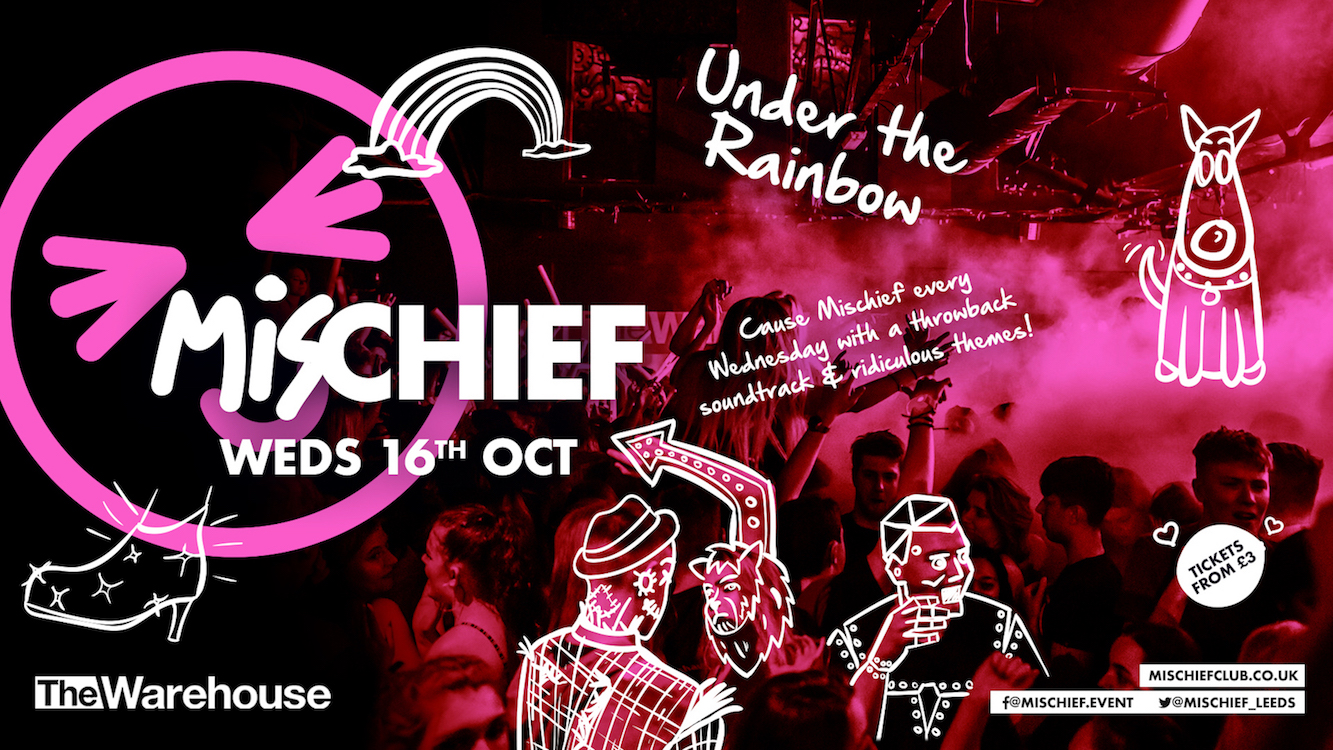 Mischief | Under the Rainbow