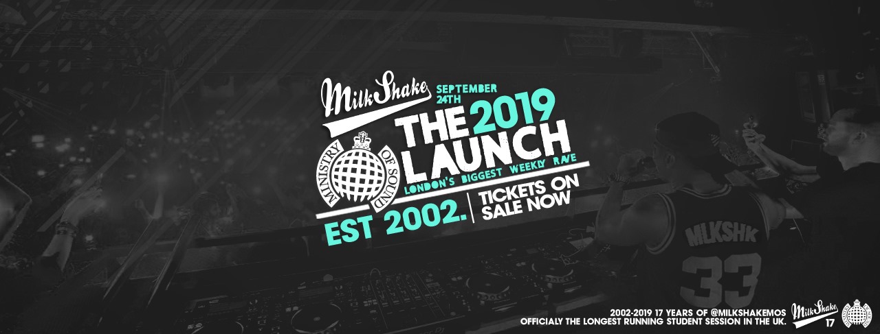 Ministry of Sound, Milkshake Launch 2019 (Beta)