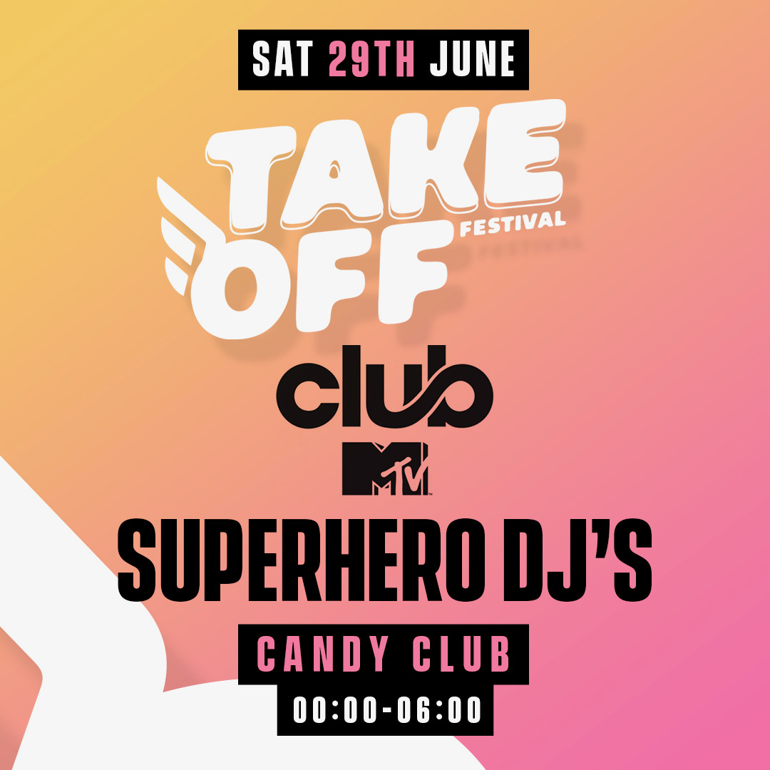 Club MTV Tonight at Candy Club | Take Off Closing Party