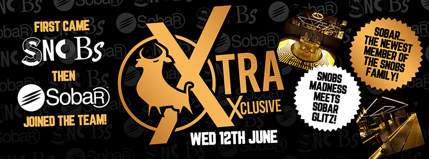 Xtra Xclusive! @ Sobar {LIMITED TICS}