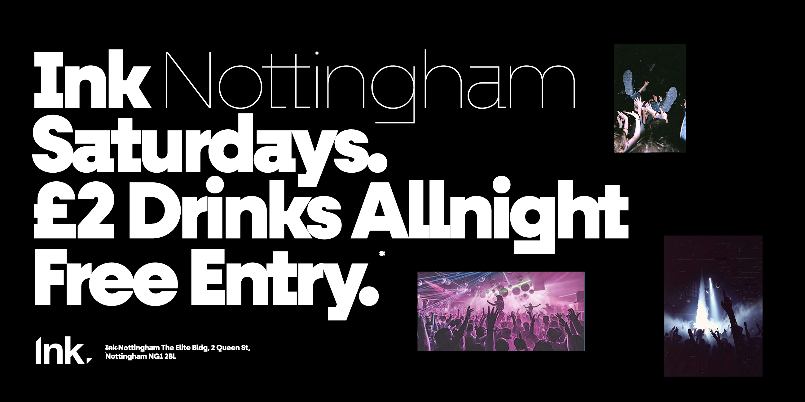 Ink Saturdays – £2 Drinks, Free Entry GL