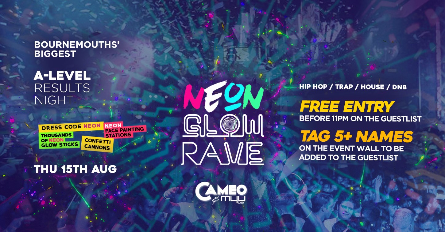 Neon Glow Rave | A-level Results Party at Cameo at Cameo, Bournemouth ...