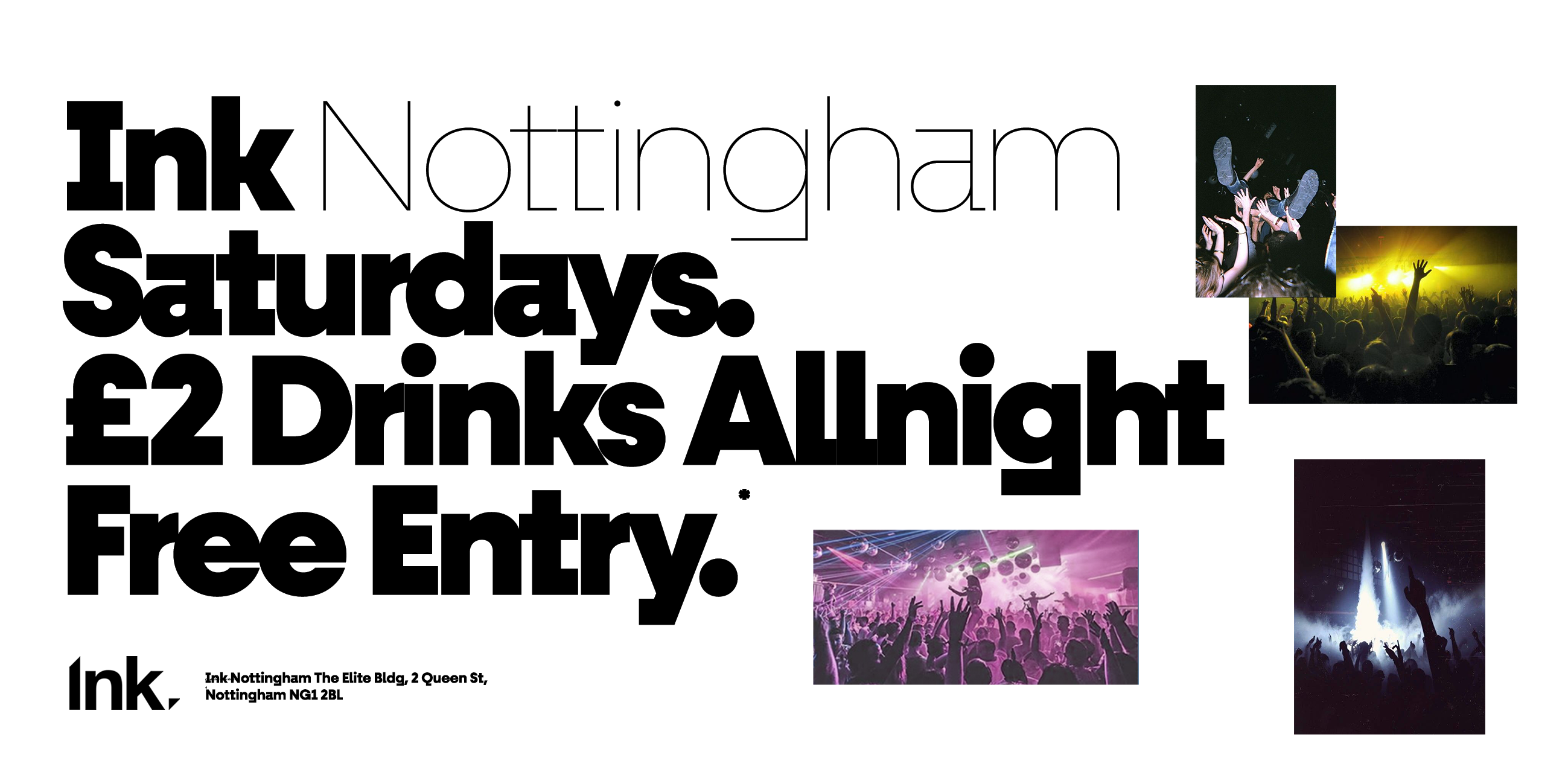Ink Saturdays, Free Entry GL + £2 Drinks