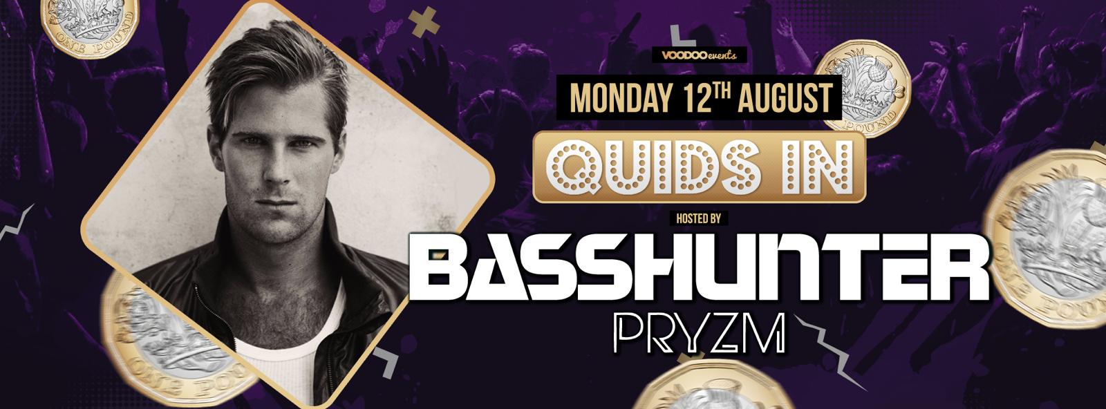 Quids In Mondays at PRYZM presents Basshunter