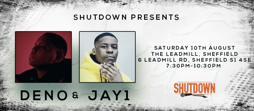 Shutdown Presents – Special Guests: DENO & JAY1