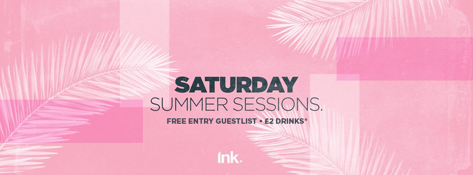 Ink Saturdays [£2 Drinks + Free Entry GL] [TONIGHT!]