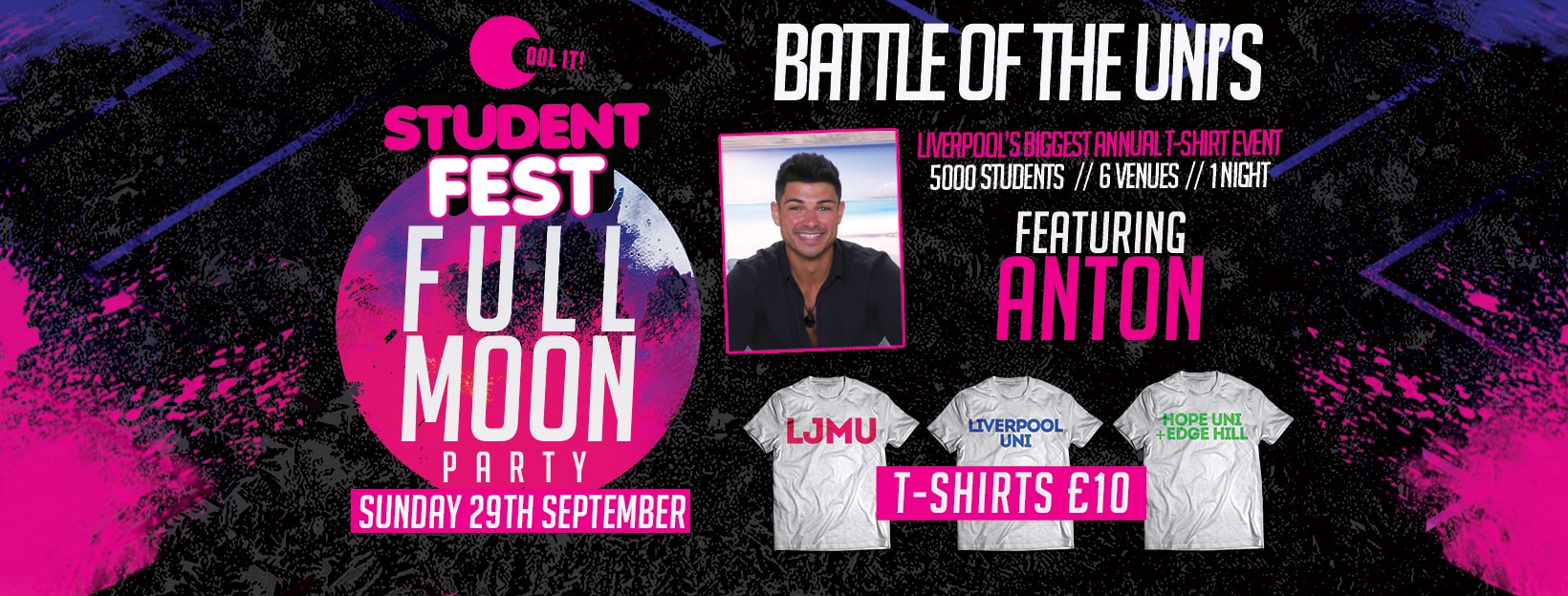 STUDENT FEST 2019 / FULL MOON Party with Anton from LOVE ISLAND