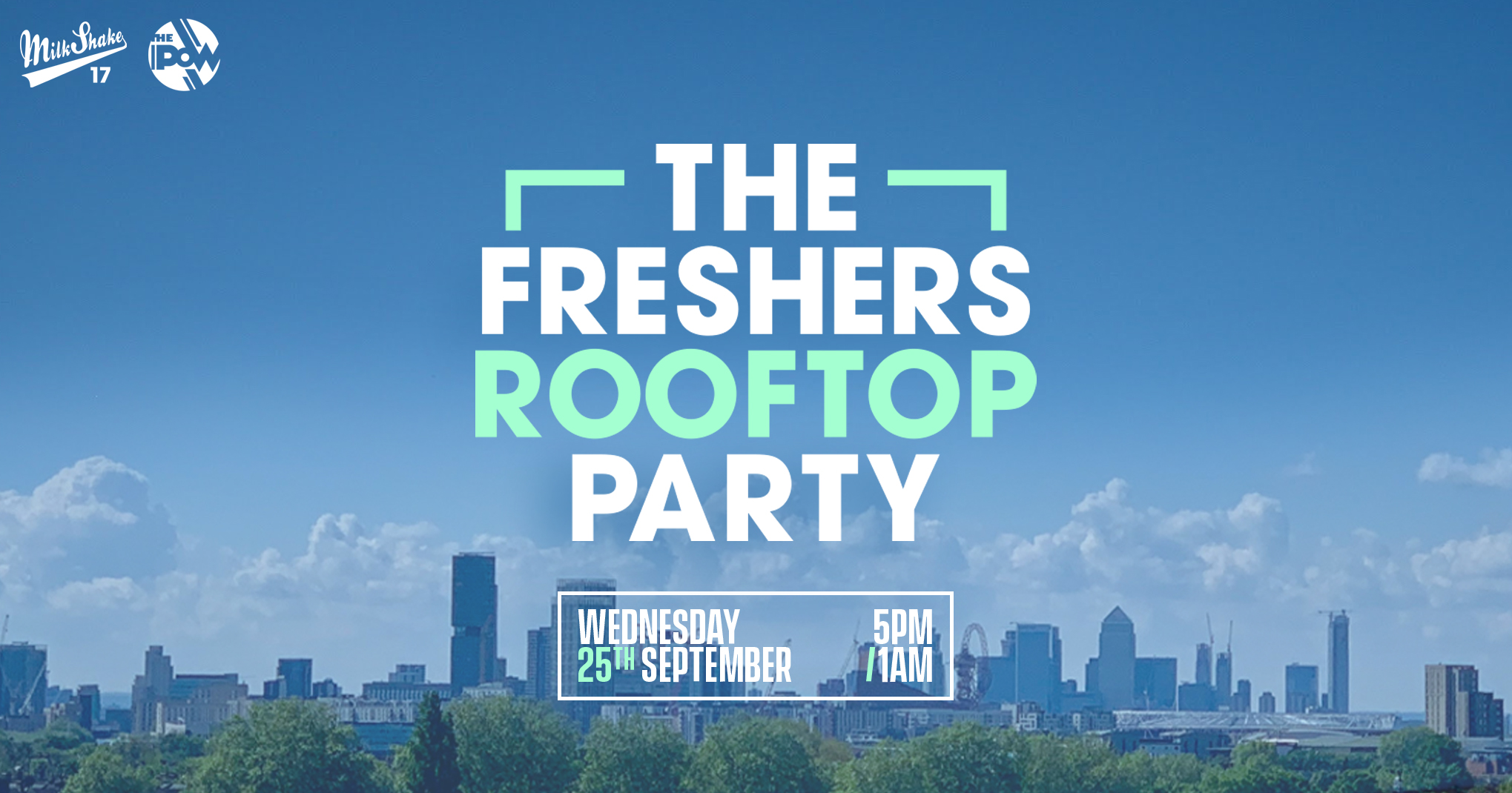 ?SOLD OUT ? The London Freshers Roof Top Party 2019