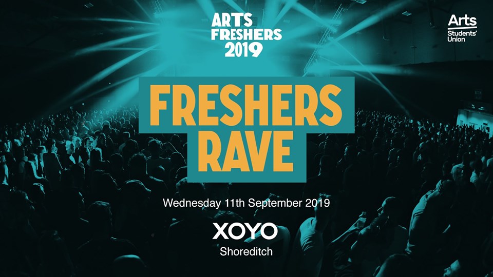 Arts Freshers Rave at XOYO