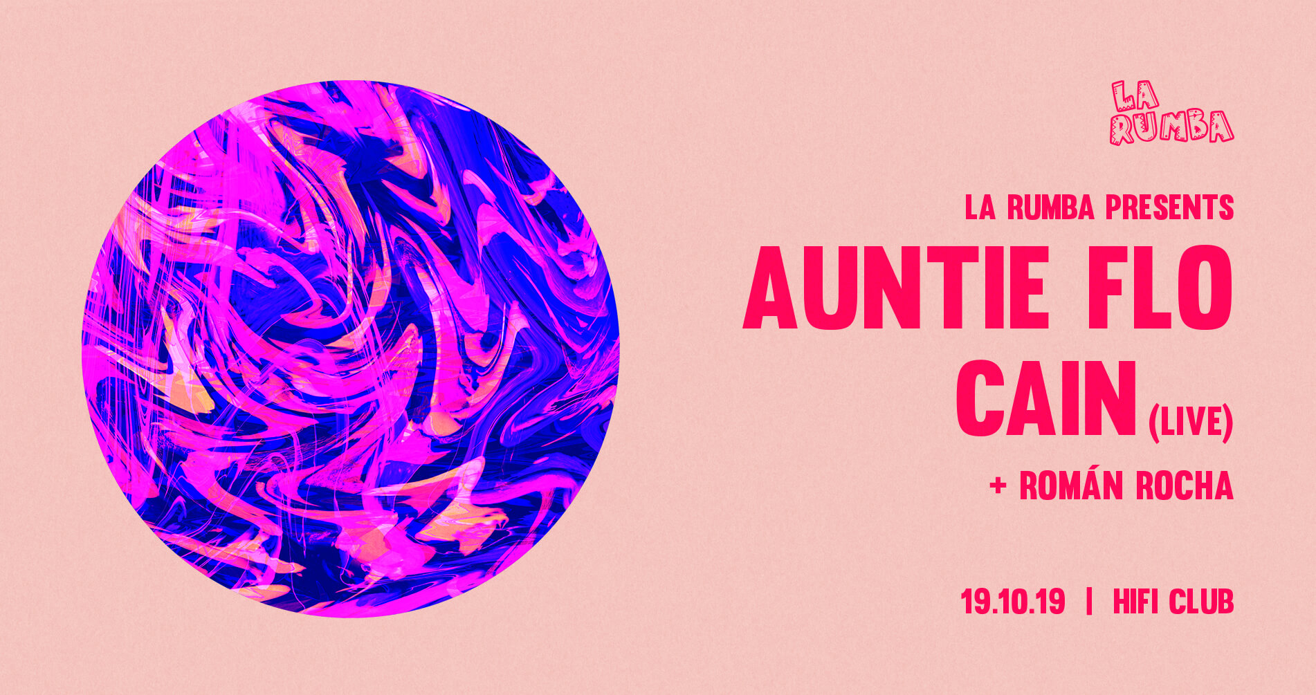 La Rumba: Auntie Flo, CAIN (Live)