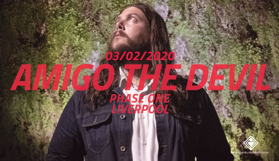 Amigo The Devil – Phase One,Liverpool – 03/02/19