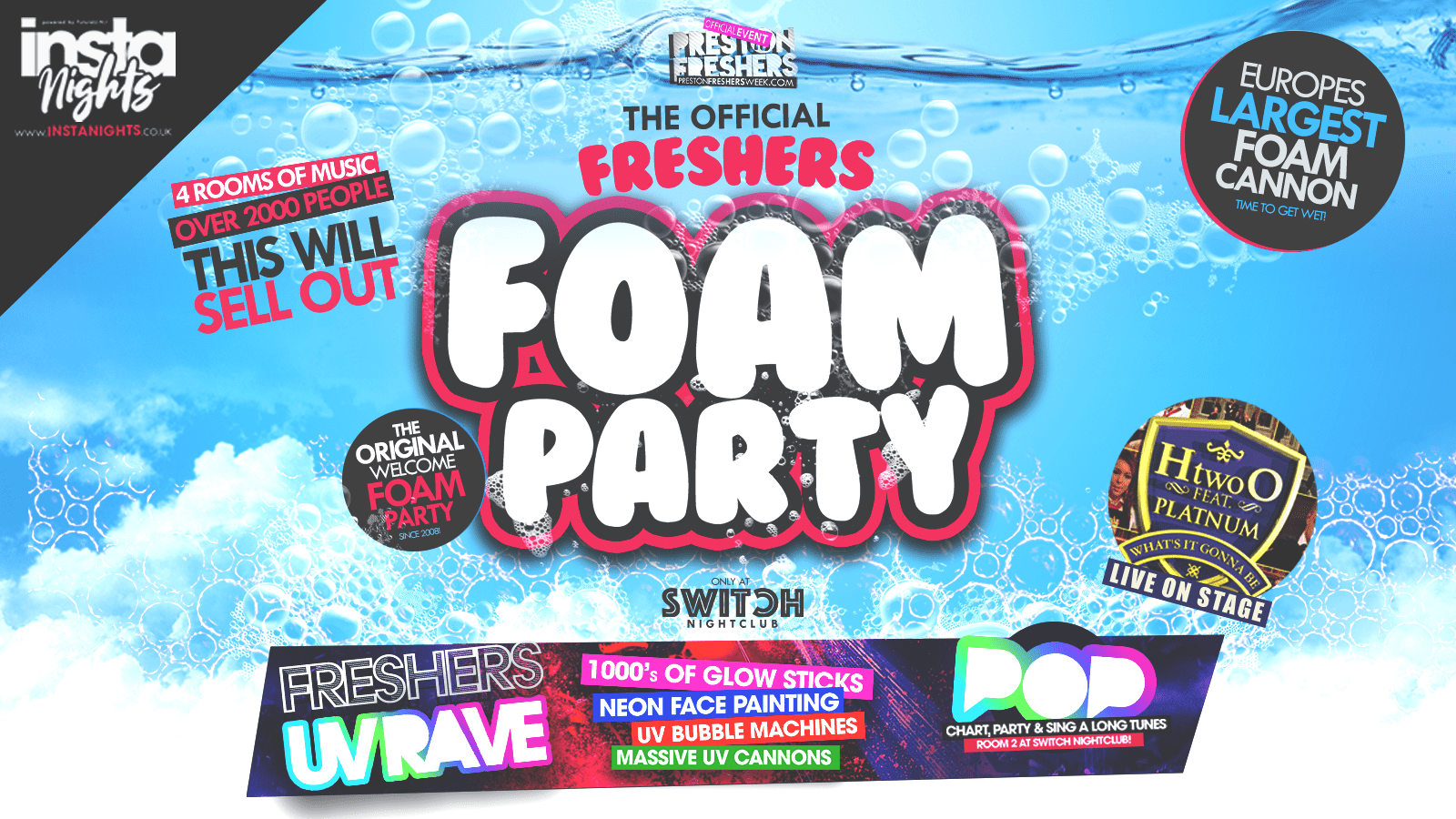 Freshers Foam Party ft H two 0 Platnum – 15th Sep